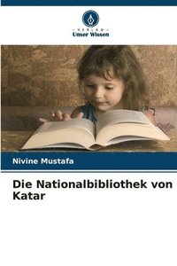 bokomslag Die Nationalbibliothek von Katar