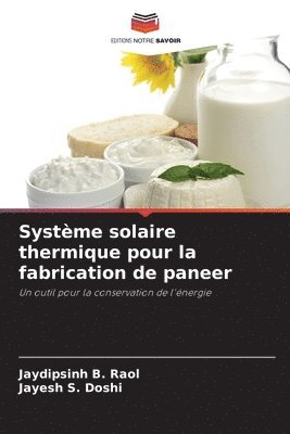 bokomslag Systme solaire thermique pour la fabrication de paneer