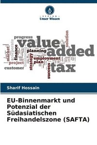 bokomslag EU-Binnenmarkt und Potenzial der Sdasiatischen Freihandelszone (SAFTA)