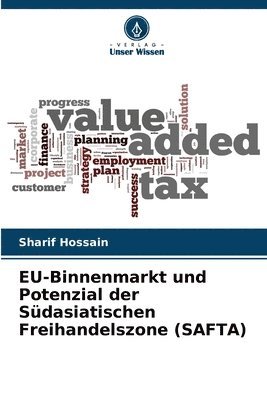 EU-Binnenmarkt und Potenzial der Sdasiatischen Freihandelszone (SAFTA) 1