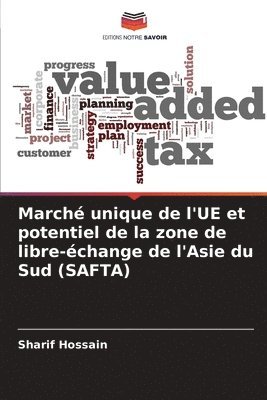 bokomslag March unique de l'UE et potentiel de la zone de libre-change de l'Asie du Sud (SAFTA)