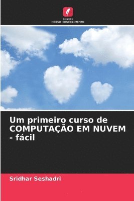 bokomslag Um primeiro curso de COMPUTAO EM NUVEM - fcil