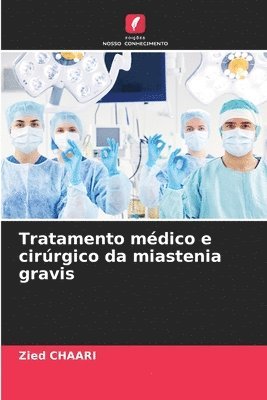 Tratamento mdico e cirrgico da miastenia gravis 1