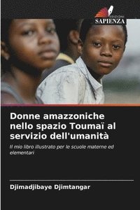 bokomslag Donne amazzoniche nello spazio Touma al servizio dell'umanit