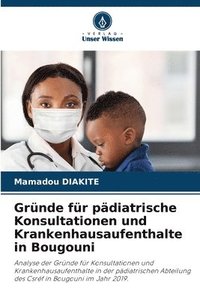 bokomslag Grnde fr pdiatrische Konsultationen und Krankenhausaufenthalte in Bougouni