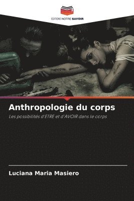 Anthropologie du corps 1