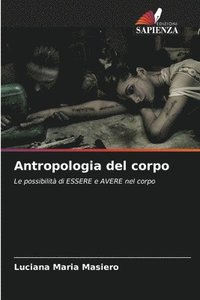 bokomslag Antropologia del corpo