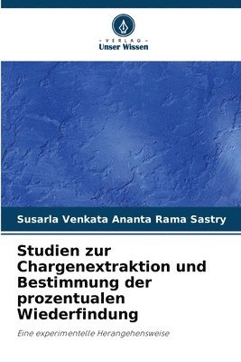 bokomslag Studien zur Chargenextraktion und Bestimmung der prozentualen Wiederfindung