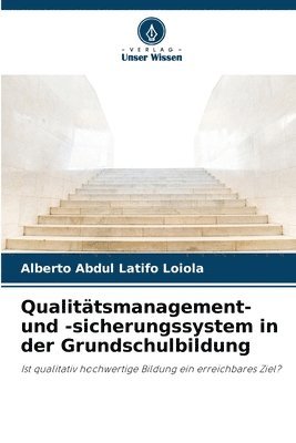 bokomslag Qualittsmanagement- und -sicherungssystem in der Grundschulbildung