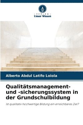 Qualittsmanagement- und -sicherungssystem in der Grundschulbildung 1