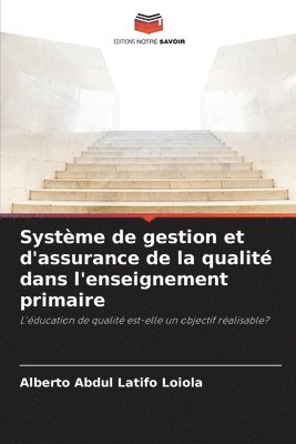 Systme de gestion et d'assurance de la qualit dans l'enseignement primaire 1