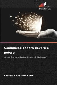 bokomslag Comunicazione tra dovere e potere