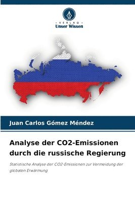 bokomslag Analyse der CO2-Emissionen durch die russische Regierung