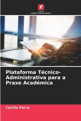 Plataforma Tcnico-Administrativa para a Praxe Acadmica 1