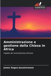 bokomslag Amministrazione e gestione della Chiesa in Africa