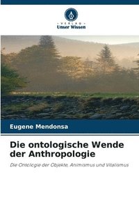 bokomslag Die ontologische Wende der Anthropologie