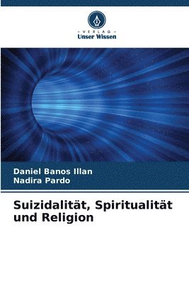 bokomslag Suizidalitt, Spiritualitt und Religion