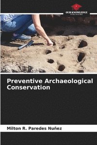 bokomslag Preventive Archaeological Conservation