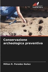 bokomslag Conservazione archeologica preventiva