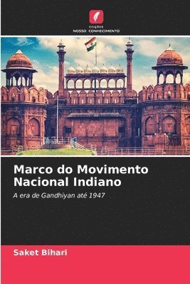 Marco do Movimento Nacional Indiano 1