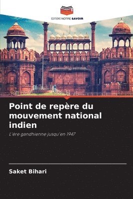 bokomslag Point de repre du mouvement national indien