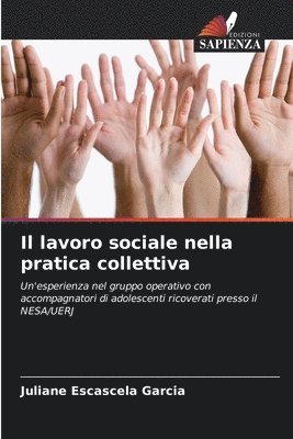 bokomslag Il lavoro sociale nella pratica collettiva