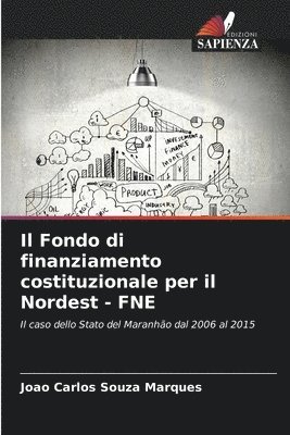 Il Fondo di finanziamento costituzionale per il Nordest - FNE 1