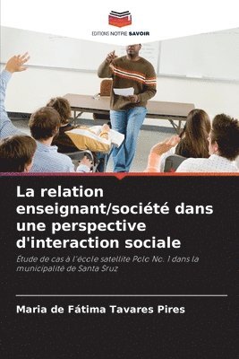 La relation enseignant/socit dans une perspective d'interaction sociale 1