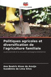 bokomslag Politiques agricoles et diversification de l'agriculture familiale