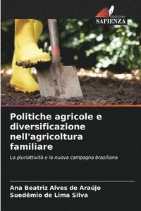 bokomslag Politiche agricole e diversificazione nell'agricoltura familiare
