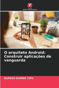 bokomslag O arquiteto Android