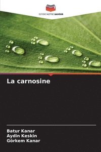 bokomslag La carnosine