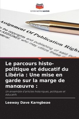 bokomslag Le parcours histo-politique et ducatif du Libria