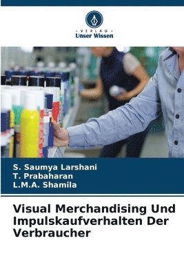 Visual Merchandising Und Impulskaufverhalten Der Verbraucher 1