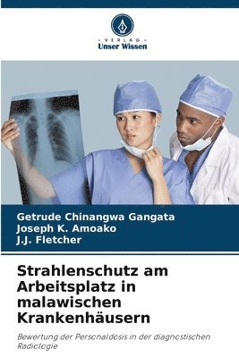 bokomslag Strahlenschutz am Arbeitsplatz in malawischen Krankenhusern