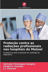 bokomslag Proteo contra as radiaes profissionais nos hospitais do Malawi