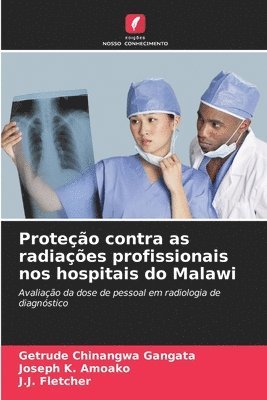 Proteo contra as radiaes profissionais nos hospitais do Malawi 1