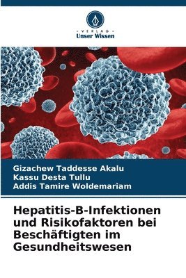 Hepatitis-B-Infektionen und Risikofaktoren bei Beschftigten im Gesundheitswesen 1