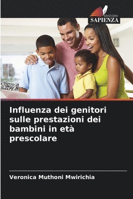 bokomslag Influenza dei genitori sulle prestazioni dei bambini in et prescolare