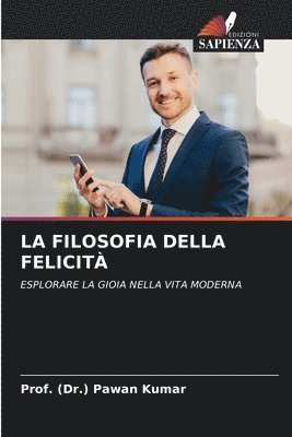 bokomslag La Filosofia Della Felicit