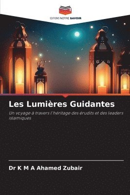 bokomslag Les Lumires Guidantes