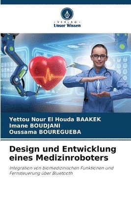 Design und Entwicklung eines Medizinroboters 1