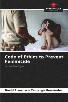 bokomslag Code of Ethics to Prevent Feminicide