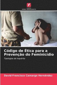 bokomslag Cdigo de tica para a Preveno do Feminicdio