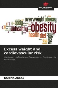 bokomslag Excess weight and cardiovascular risk