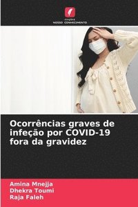 bokomslag Ocorrncias graves de infeo por COVID-19 fora da gravidez