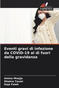 bokomslag Eventi gravi di infezione da COVID-19 al di fuori della gravidanza