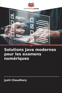 bokomslag Solutions Java modernes pour les examens numériques