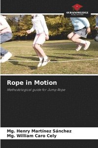 bokomslag Rope in Motion