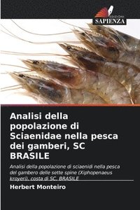 bokomslag Analisi della popolazione di Sciaenidae nella pesca dei gamberi, SC BRASILE